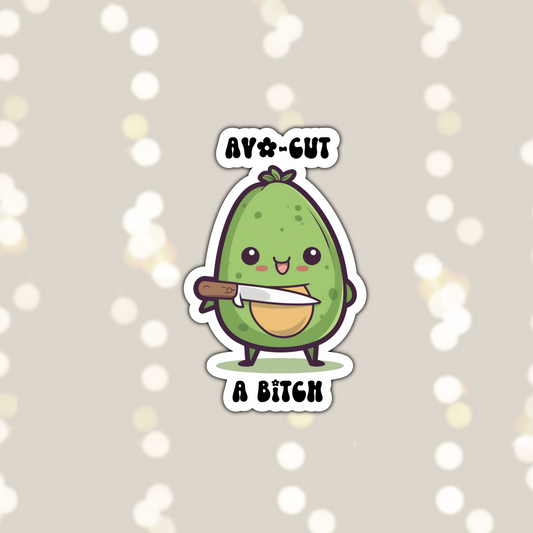 Avo-Cut A Bitch Sticker