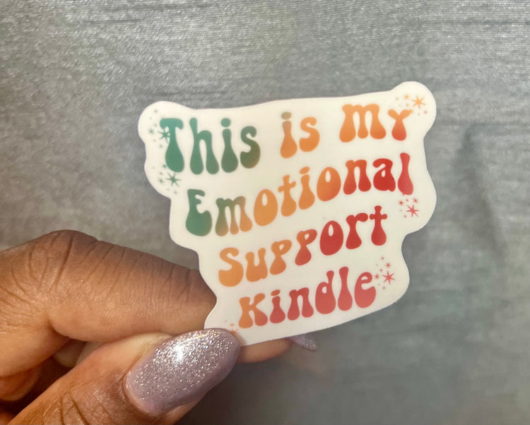 Emotional Support Kindle Sticker