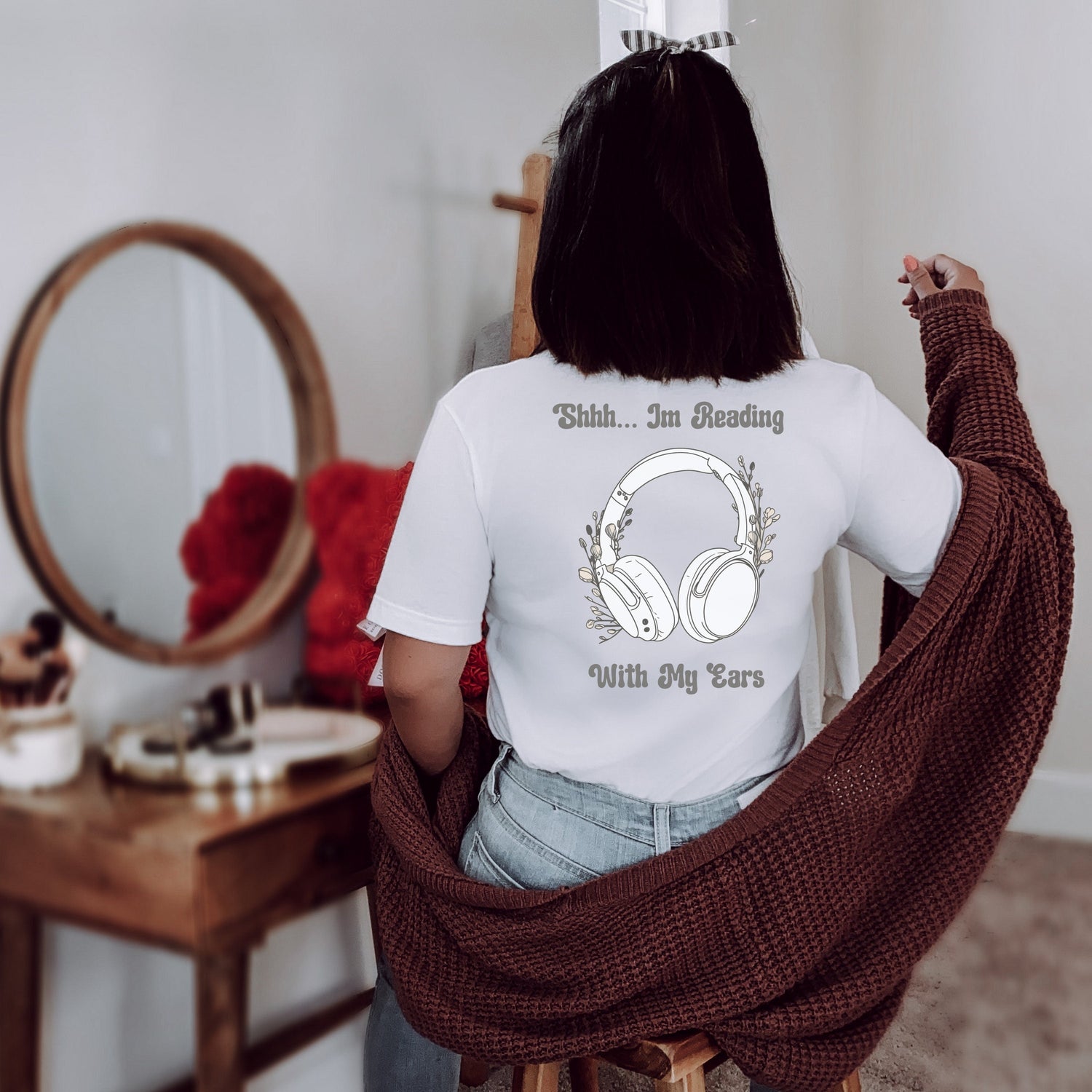 Shhhh... I'm Listening with My Ears Audiobook Shirt