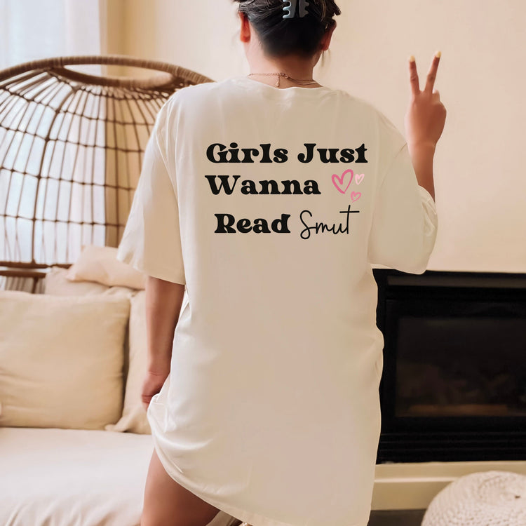 Girls Just Want to Read Smut Heart Shirt for Spicy Romance Book Lovers